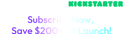 Launching Soon on Kickstarter